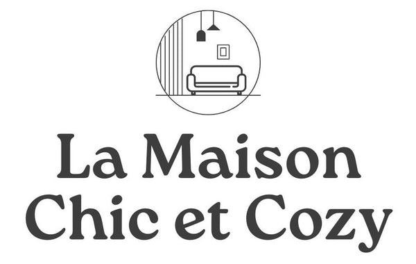 La Maison Chic et Cozy